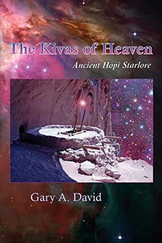 9781935487098: The Kivas of Heaven: Ancient Hopi Starlore