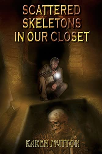 Stock image for Scattered Skeletons in our Closet for sale by HPB-Emerald