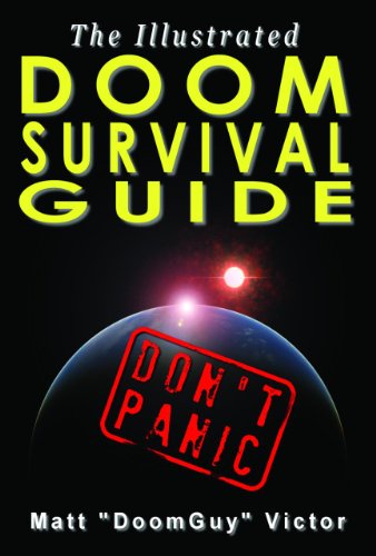 9781935487777: Illustrated Doom Survival Guide: Don'T Panic