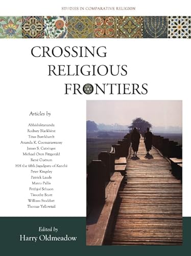 9781935493556: Crossing Religious Frontiers: Studies in Comparative Religion