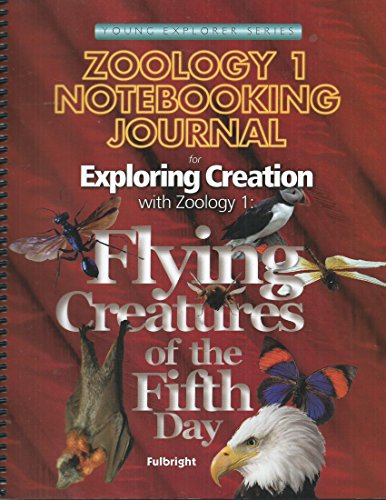 Stock image for Exploring Creation with Zoology 1: Flying Creatures of the Fifth Day, Notebooking Journal for sale by Greenway