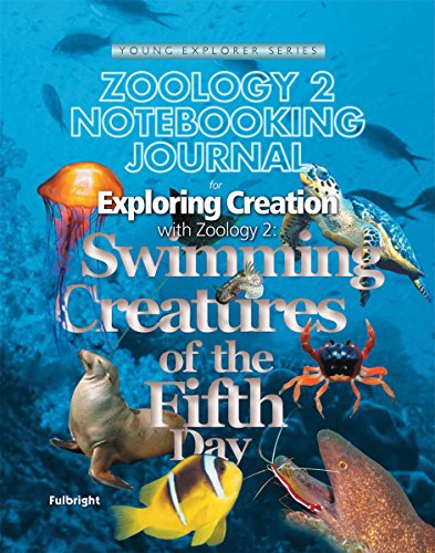 Beispielbild fr Exploring Creation with Zoology 2: Swimming Creatures of the Fifth Day, Notebooking Journal zum Verkauf von GF Books, Inc.