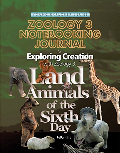 Beispielbild fr Exploring Creation with Zoology 3: Land Animals of the Sixth Day, Notebooking Journal zum Verkauf von BooksRun