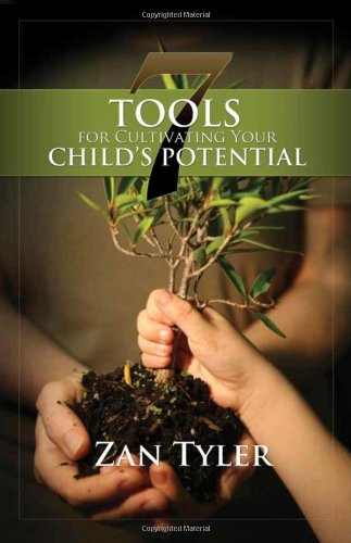 9781935495437: 7 Tools for Cultivating Your Child's Potential