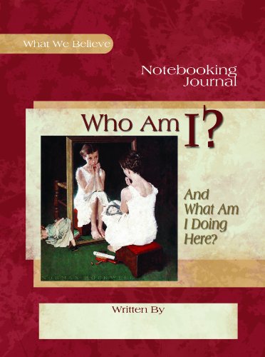 Who am I? And What am I Doing Here?, Notebooking Journal (9781935495536) by David Webb