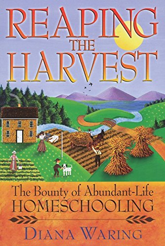 Stock image for Reaping the Harvest: The Bounty of Abundant-Life Expanded Edition for sale by SecondSale