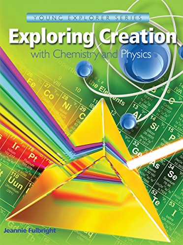 Beispielbild fr Exploring Creation With Chemistry and Physics zum Verkauf von HPB-Red