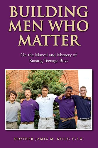 Stock image for Building Men Who Matter: On the Marvel and Mystery of Raising Teenage Boys for sale by ThriftBooks-Atlanta