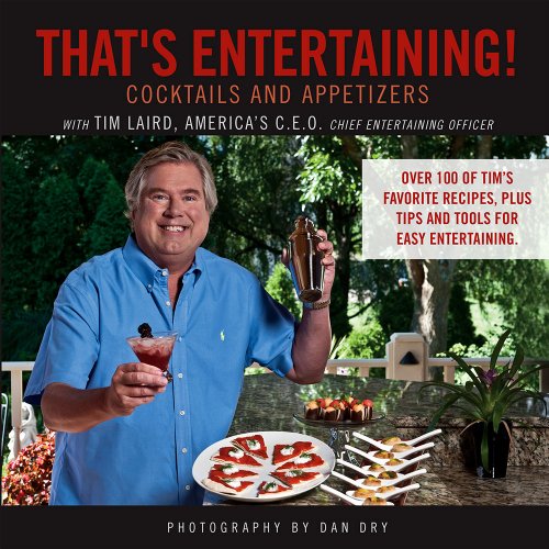 Stock image for That's Entertaining! Cocktails and Appetizers for sale by Better World Books