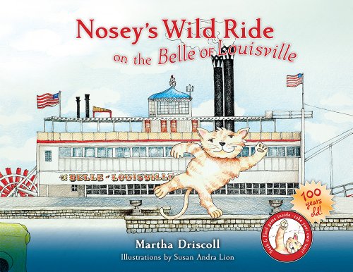Beispielbild fr Nosey's Wild Ride on the Belle of Louisville zum Verkauf von Once Upon A Time Books