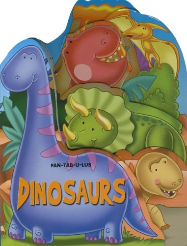 Beispielbild fr FANTABULUS - DINOSAURS (Fan-Tab-U-Lus Books) zum Verkauf von Wonder Book