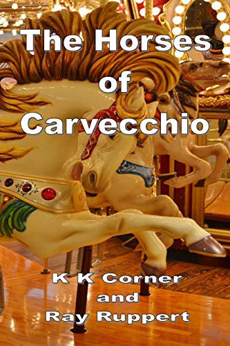 9781935500537: The Horses of Carvecchio