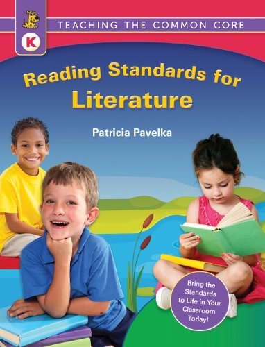 Stock image for Teaching the Common Core: Reading Standards for Literature(K) for sale by Dream Books Co.