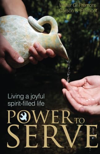 Beispielbild fr Power to Serve: Living a Joyful Spirit-Filled Life zum Verkauf von BooksRun