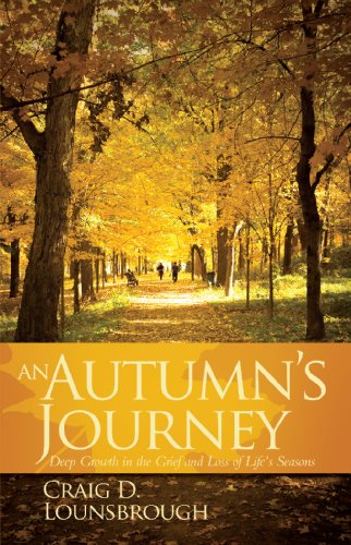 Beispielbild fr An Autumn's Journey : Deep Growth in the Grief and Loss of Life's Seasons zum Verkauf von Better World Books