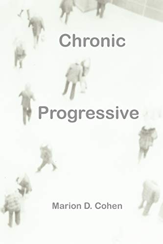 Stock image for Chronic Progressive for sale by Lakeside Books
