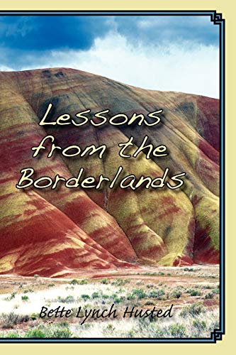 Stock image for Lessons from the Borderlands for sale by St Vincent de Paul of Lane County