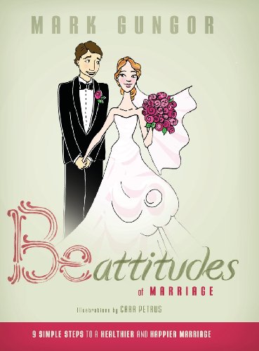 9781935519294: Be-Attitudes of Marriage: 9 Simple Steps to a Healthier and Happier Marriage