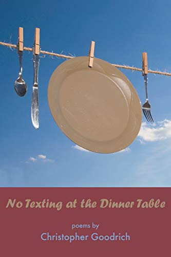 Beispielbild fr No Texting at the Dinner Table zum Verkauf von Wonder Book