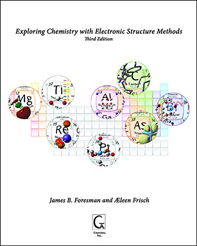 Beispielbild fr Exploring Chemistry with Electronic Structure Methods zum Verkauf von SecondSale