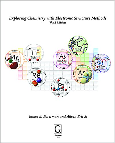 9781935522034: Exploring chemistry with electronic structure methods