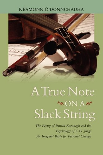 9781935528128: A True Note on a Slack String