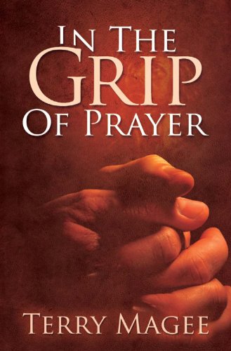 Stock image for In the Grip of Prayer for sale by Better World Books