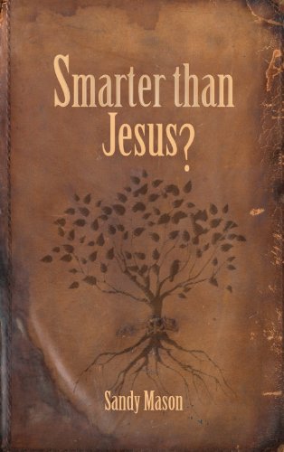Stock image for Smarter Than Jesus? for sale by BooksRun