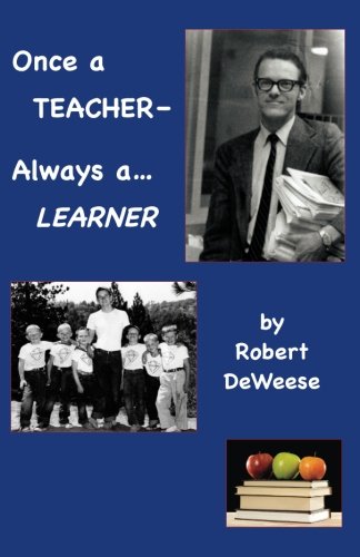 Imagen de archivo de Once a Teacher, Always a Learner a la venta por Green Street Books
