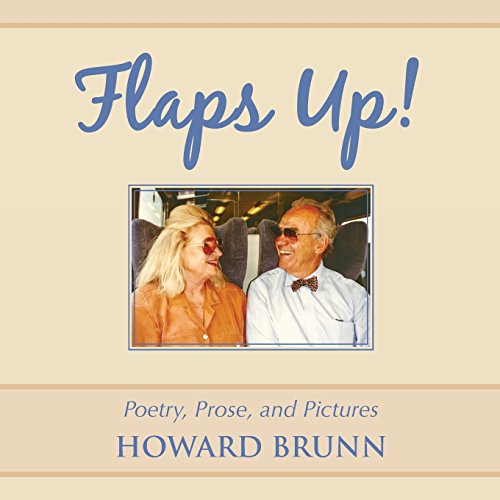 9781935530756: Flaps Up!: Poetry, Prose, and Pictures