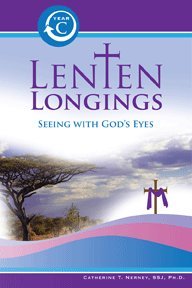 Beispielbild fr Lenten Longings (Seeing With God's Eyes) zum Verkauf von Your Online Bookstore