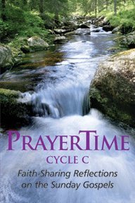 Stock image for PrayerTime Cycle C (Faith-Sharing on the Sunday Gospels) for sale by HPB-Emerald