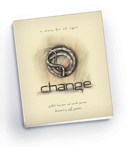 9781935534617: Change: A Story for All Ages