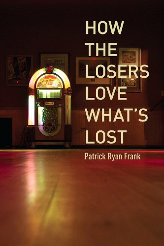 Imagen de archivo de How the Losers Love What's Lost a la venta por Better World Books