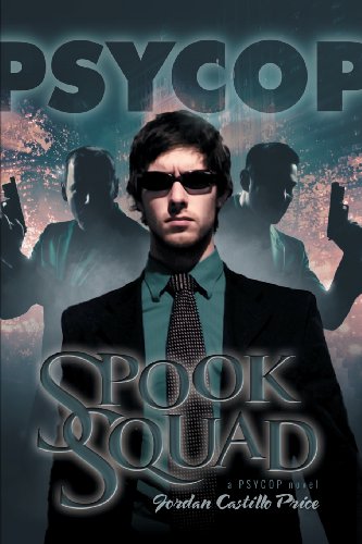 Imagen de archivo de Spook Squad: A Psycop Novel a la venta por HPB-Red