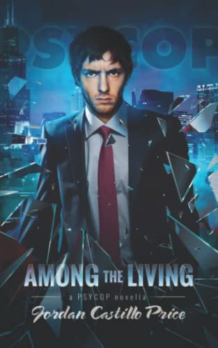 Imagen de archivo de Among the Living: A PsyCop Novella a la venta por Front Cover Books