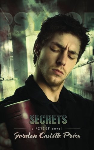 Imagen de archivo de Secrets: A PsyCop Novel a la venta por Books Unplugged