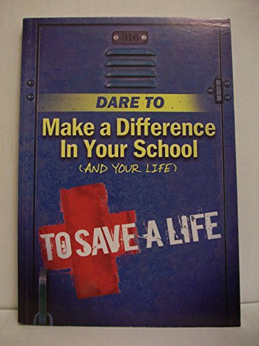 Imagen de archivo de Dare To Make A Difference In Your School a la venta por Wonder Book