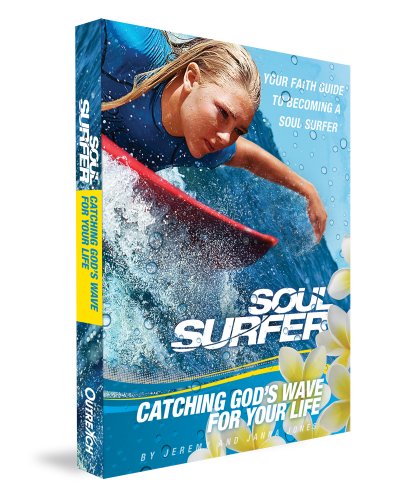 Beispielbild fr SOUL SURFER - Movie Tie-in: Catching God's Wave for Your Life: Your Faith Guide to Becoming a Soul Surfer zum Verkauf von Wonder Book