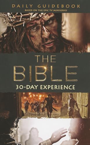 The Bible 30-Day Experience Daily Guidebook (9781935541912) by Bob Hostetler