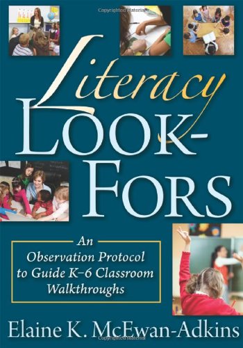 9781935542186: Literacy Look-Fors: An Observation Protocol to Guide K-6 Classroom Walkthroughs (The Classroom Strategy)
