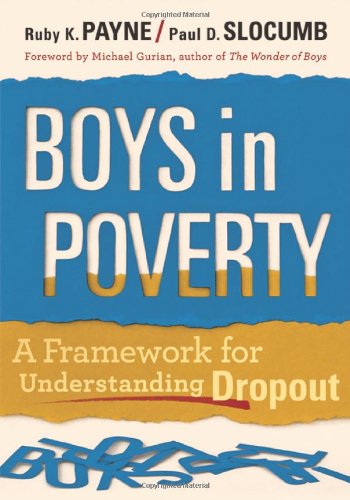 Beispielbild fr Boys in Poverty : A Framework for Understanding Dropout zum Verkauf von Better World Books