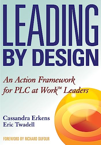 Stock image for Leading by Design: An Action Framework for PLC at Work Leaders for sale by SecondSale