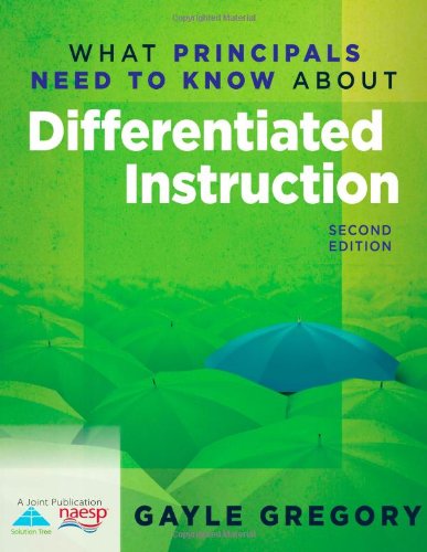 What Principals Need to Know About Differentiated Instruction (2nd Edition) (9781935542506) by Gayle Gregory