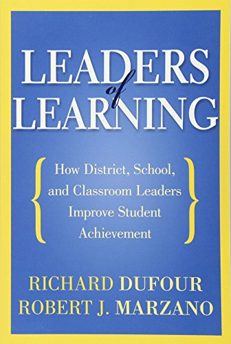 Imagen de archivo de Leaders of Learning: How District, School, and Classroom Leaders Improve Student Achievement (Bringing the Professional Learning Community Process to Life) a la venta por SecondSale