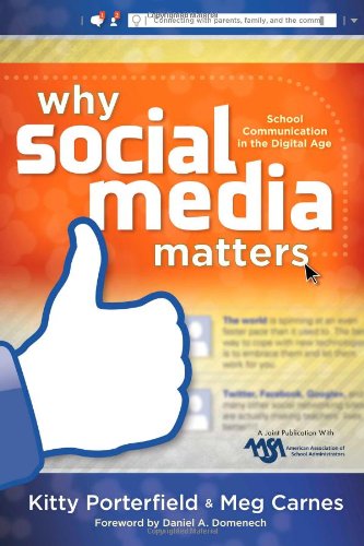 9781935542964: Why Social Media Matters: School Communication in the Digital Age