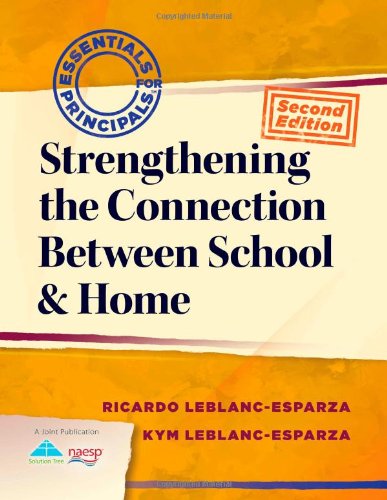 9781935543305: Strengthening the Connection Between School & Home (Essentials for Principals)