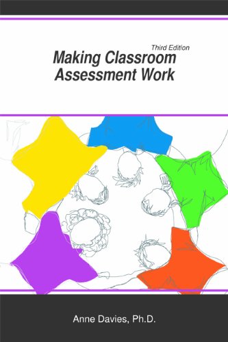 Making Classroom Assessment Work (9781935543886) by Anne Davies PhD
