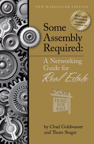 Stock image for Some Assembly Required A Networking Guide for Real Estate for sale by Lucky's Textbooks