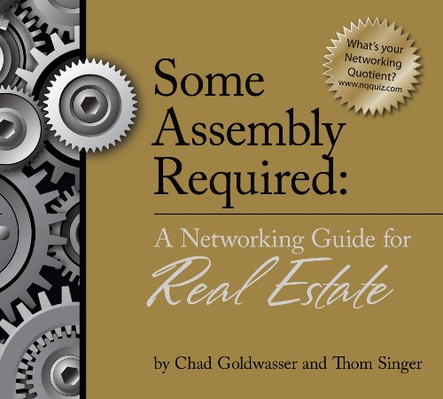 Stock image for Some Assembly Required a Networking Guide for Real Estate for sale by Irish Booksellers